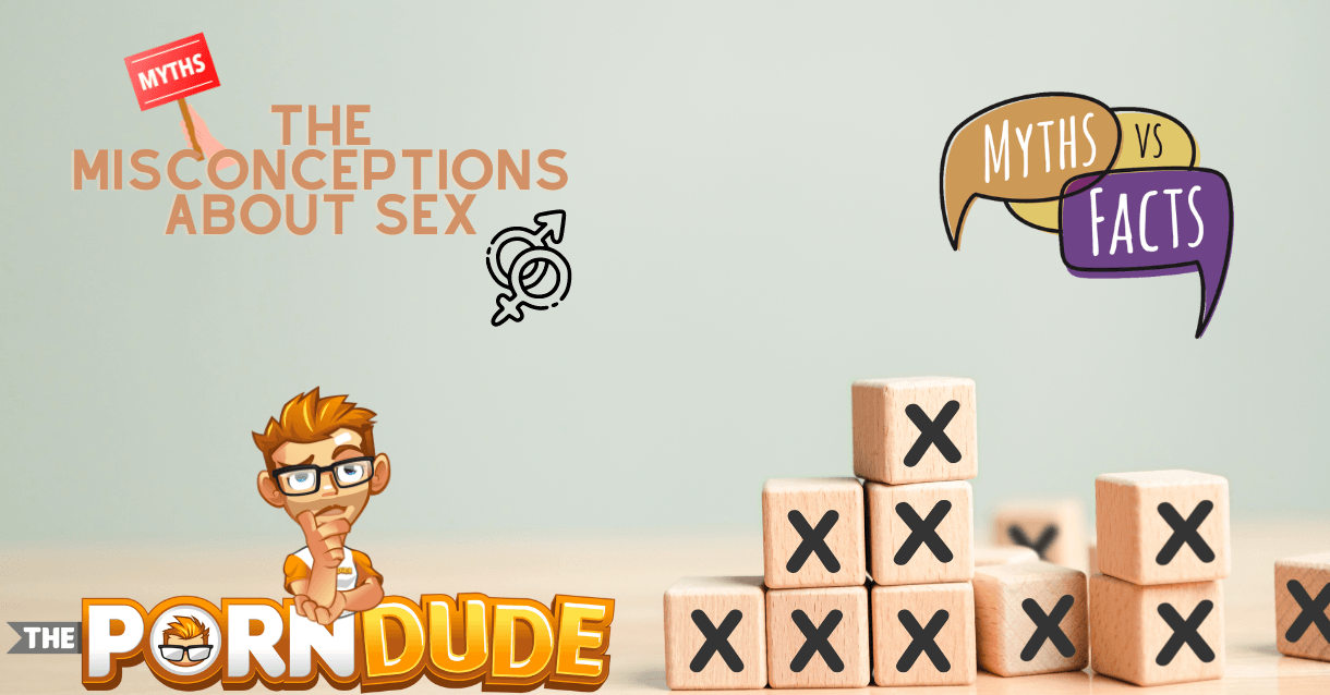 Decoding Myths: The Misconceptions About Sex Influenced by Porn Consumption