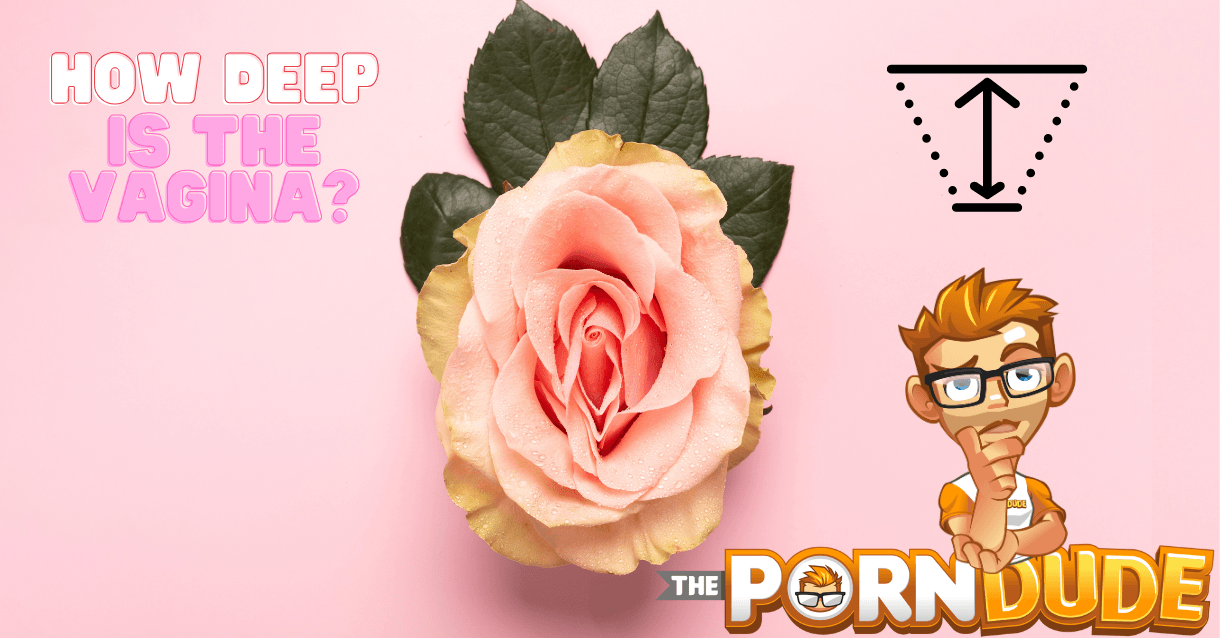 How Deep is the Vagina? Your Burning Questions Answered