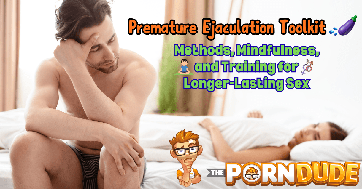 Premature-Ejaculation-Toolkit-Methods-Mindfulness-and-Training-for-Longer-Lasting-Sexpng